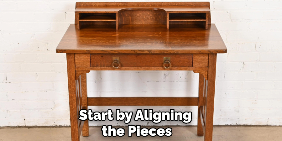 Start by Aligning the Pieces
