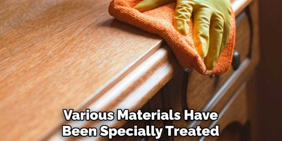 Various Materials Have Been Specially Treated