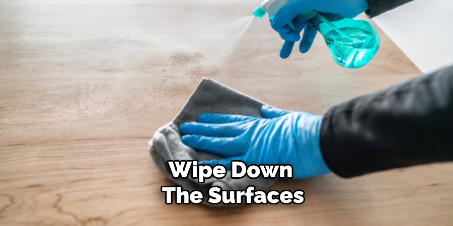 Wipe Down the Surfaces