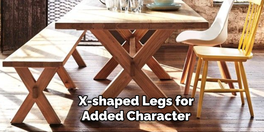 X-shaped Legs for Added Character