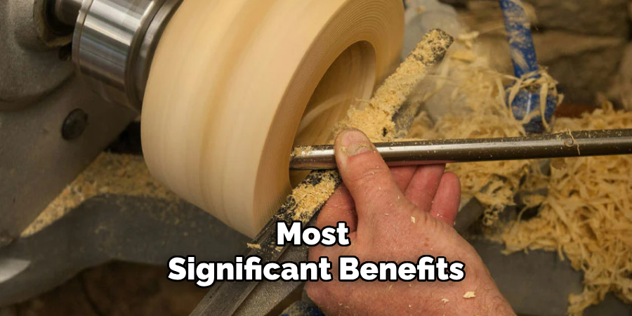 Most Significant Benefits