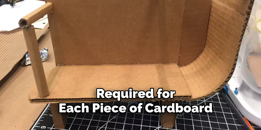  Required for 
Each Piece of Cardboard