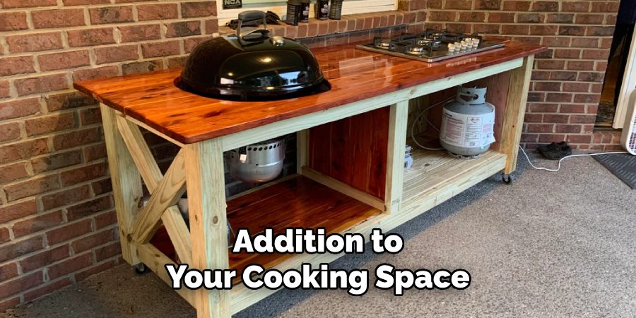 Addition to 
Your Cooking Space