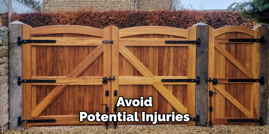 Avoid
Potential Injuries