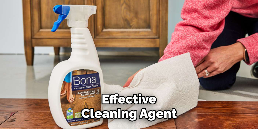 Effective
Cleaning Agent