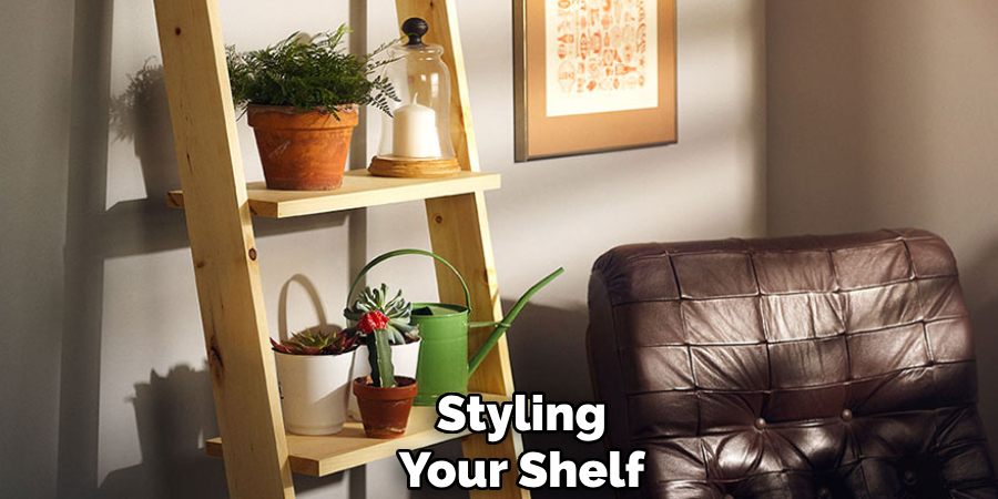 Styling
Your Shelf 