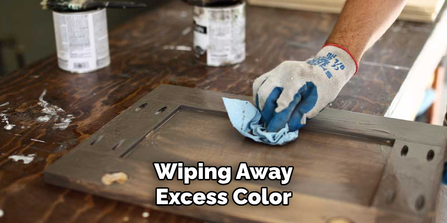 Wiping Away
Excess Color