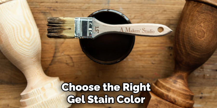 Choose the Right
Gel Stain Color