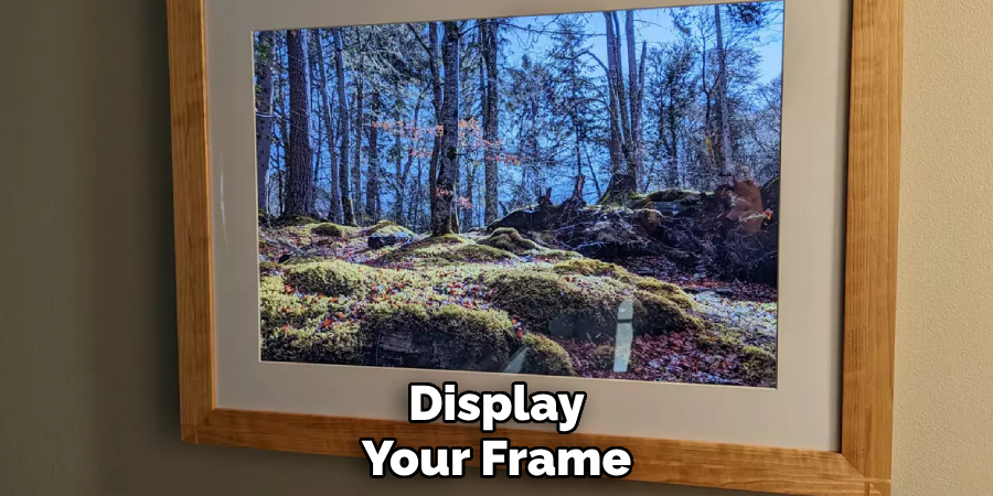 Display
Your Frame