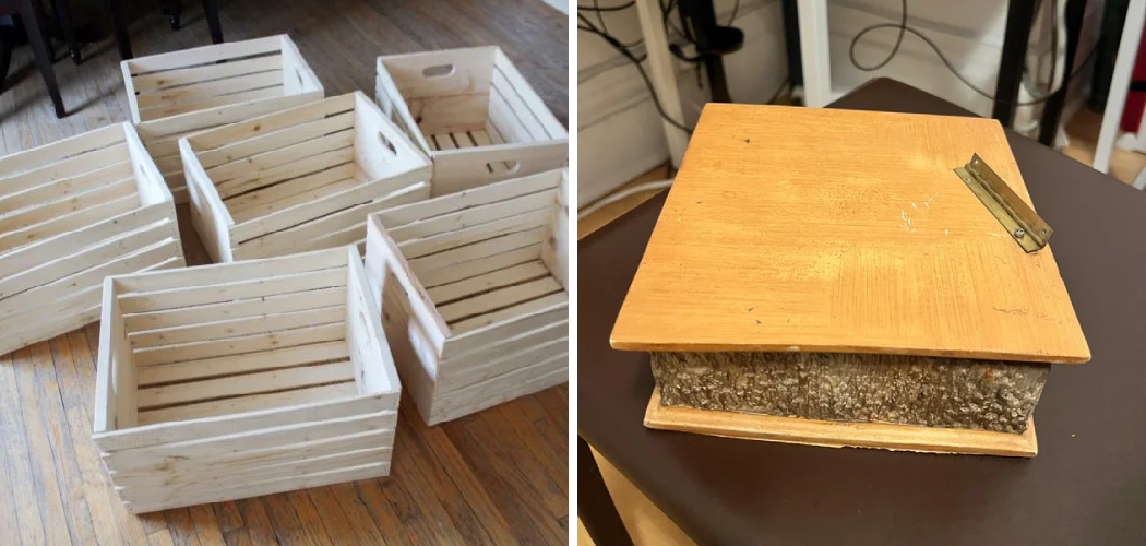 How to Repair a Wooden Crate