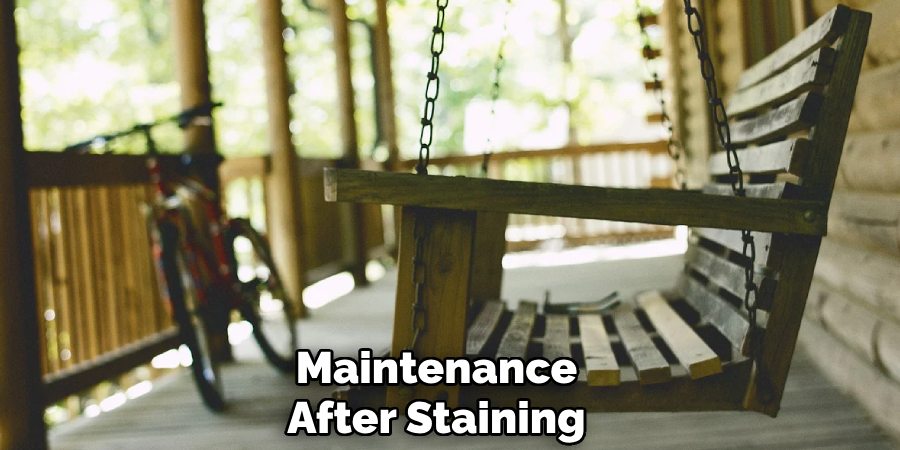 Maintenance
After Staining
