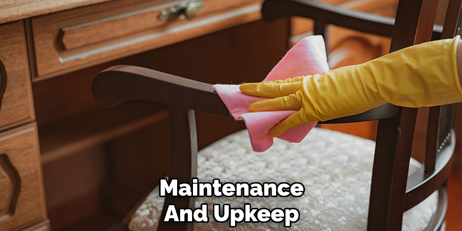 Maintenance
And Upkeep