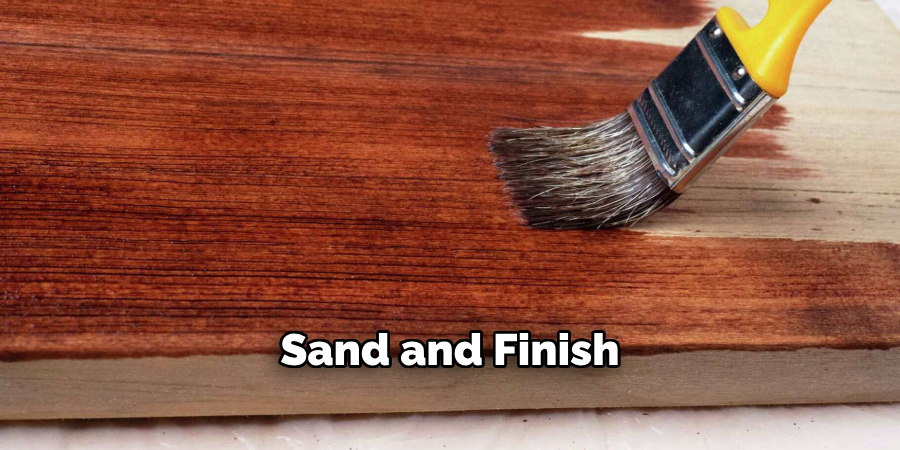 Sand and Finish