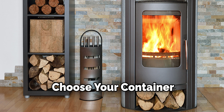 Choose Your Container