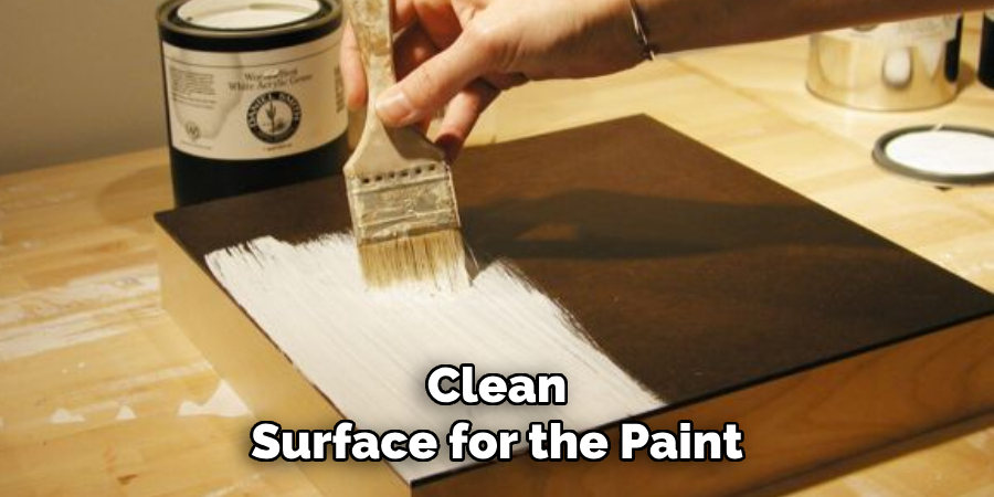 Clean Surface for the Paint