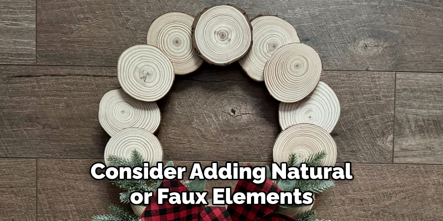 Consider Adding Natural or Faux Elements