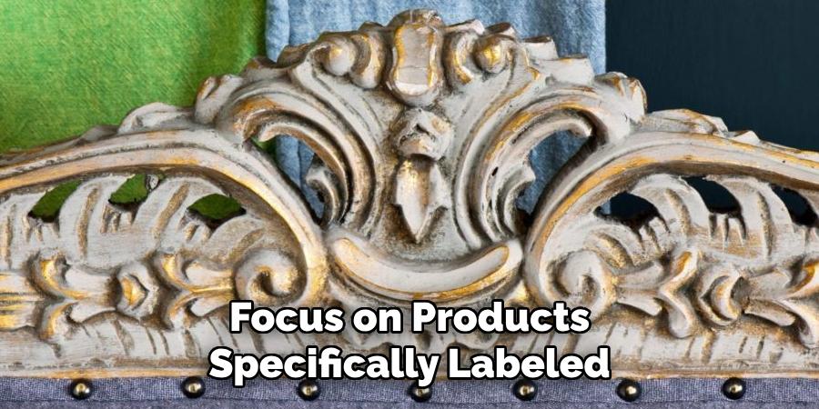 Focus on Products Specifically Labeled