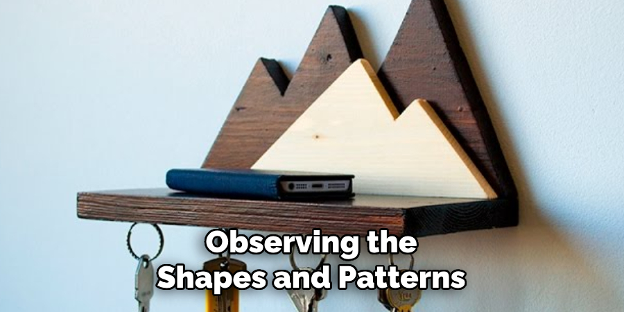 Observing the Shapes and Patterns