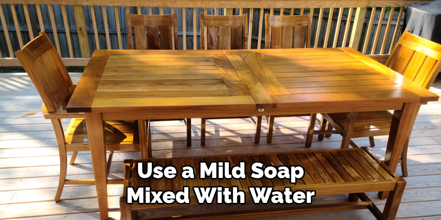 Use a Mild Soap Mixed With Water
