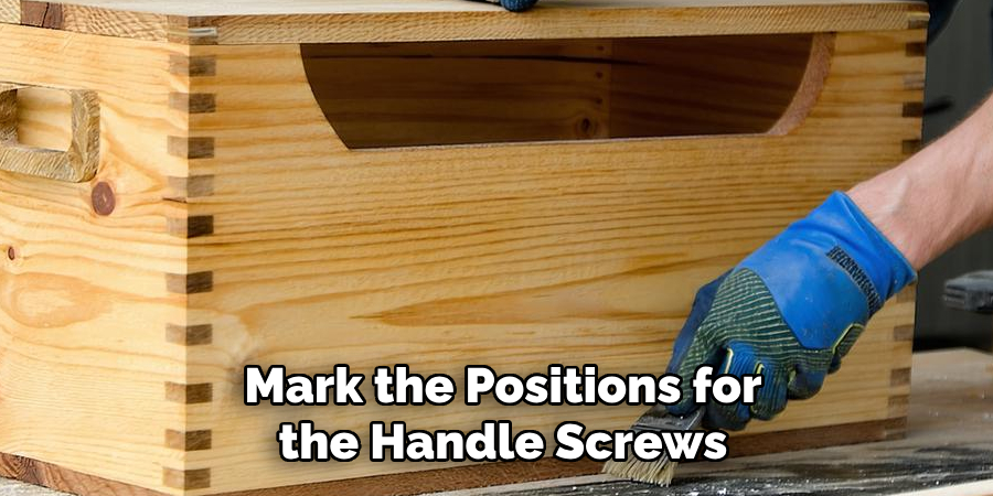 Mark the Positions for the Handle Screws