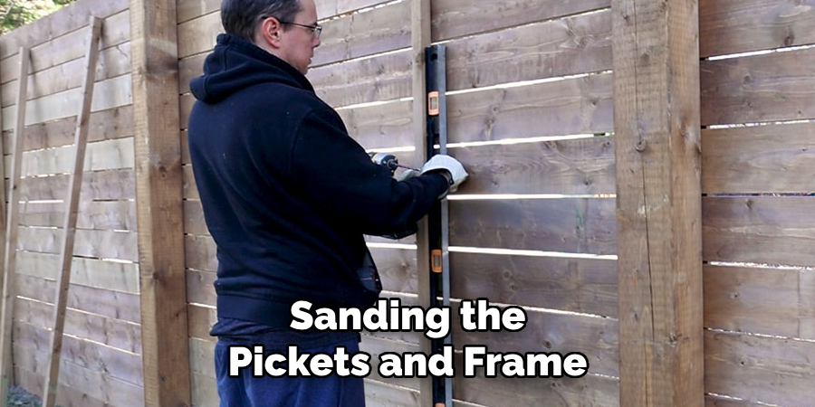 Sanding the Pickets and Frame