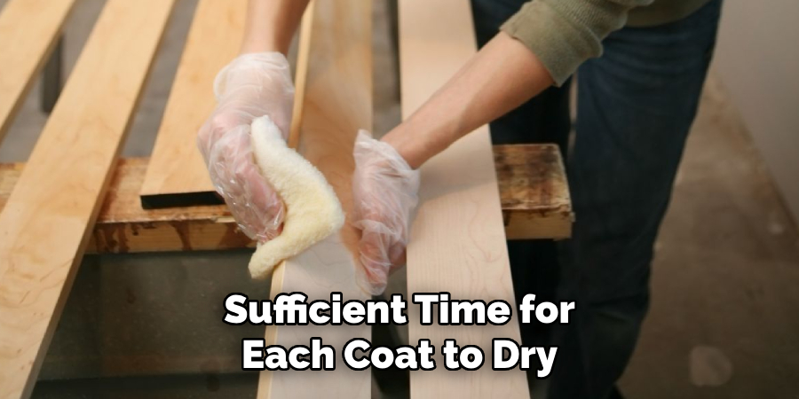 Sufficient Time for Each Coat to Dry
