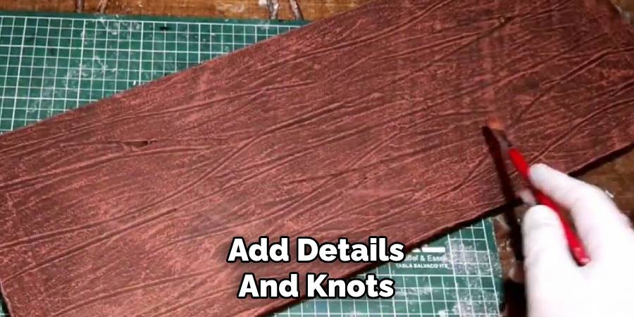 Add Details and Knots