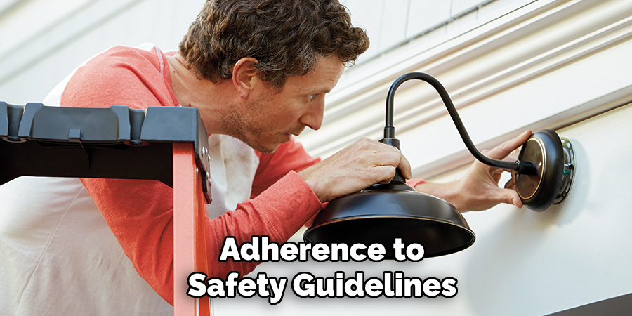 Adherence to
Safety Guidelines