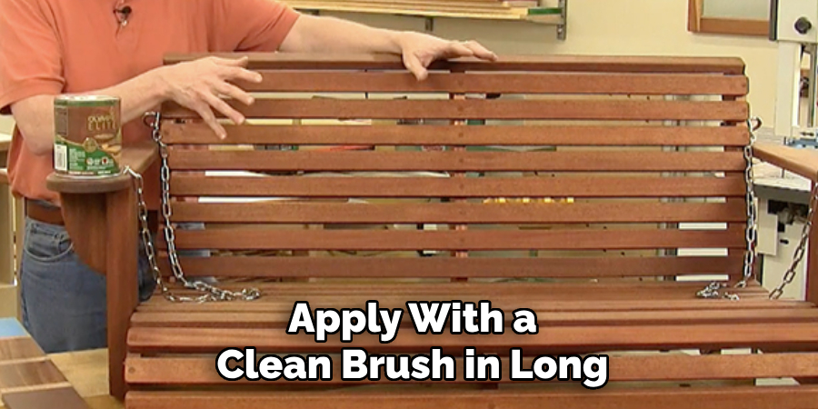 Apply With a Clean Brush in Long