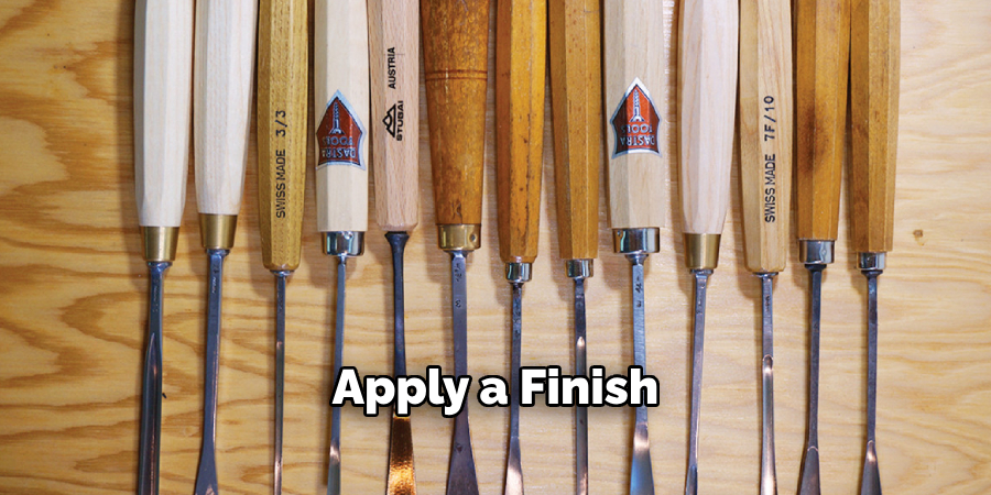 Apply a Finish
