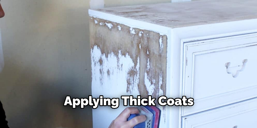 Applying Thick Coats