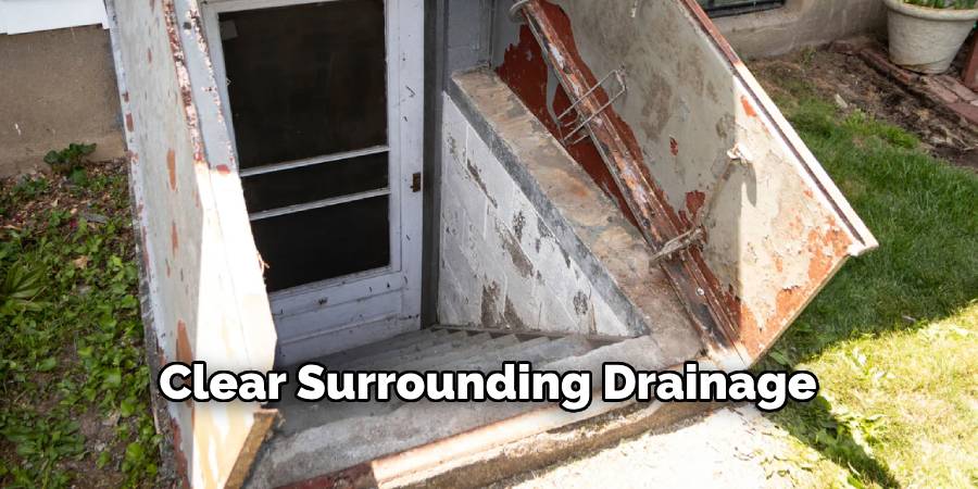 Clear Surrounding Drainage