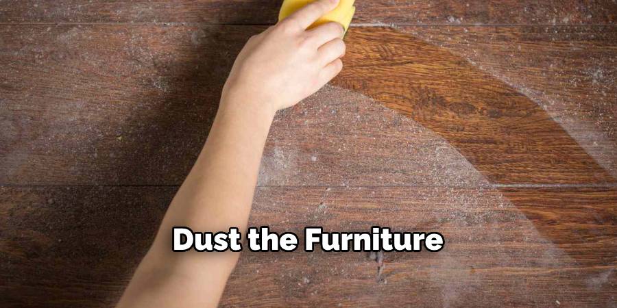 Dust the Furniture 