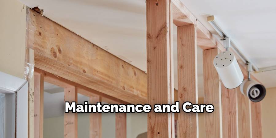 Maintenance and Care