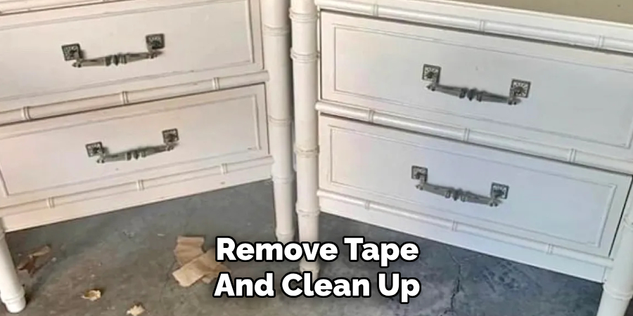 Remove Tape and Clean Up