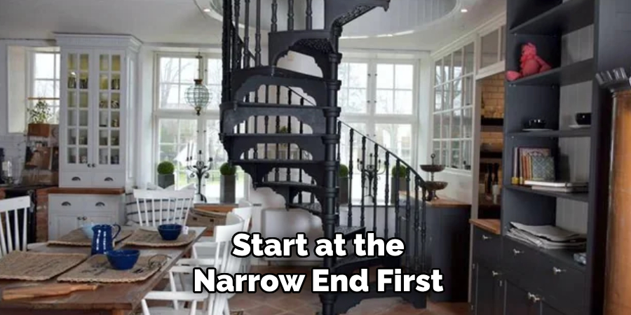 Start at the Narrow End First