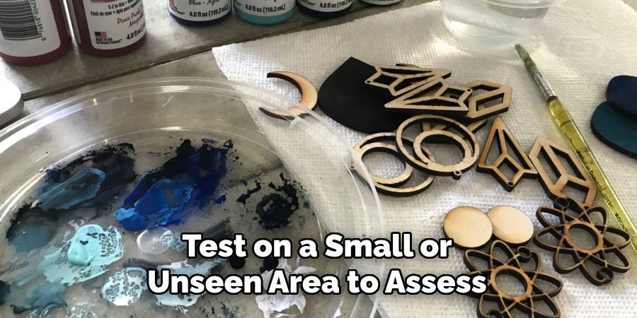 Test on a Small or Unseen Area to Assess
