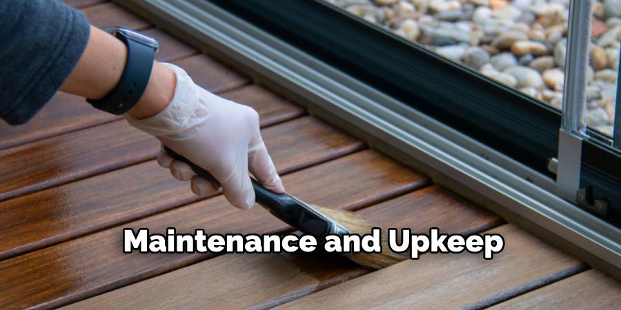 Maintenance and Upkeep