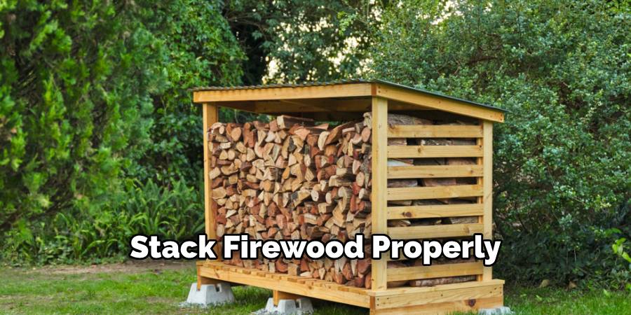 Stack Firewood Properly