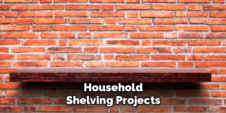 Household Shelving Projects