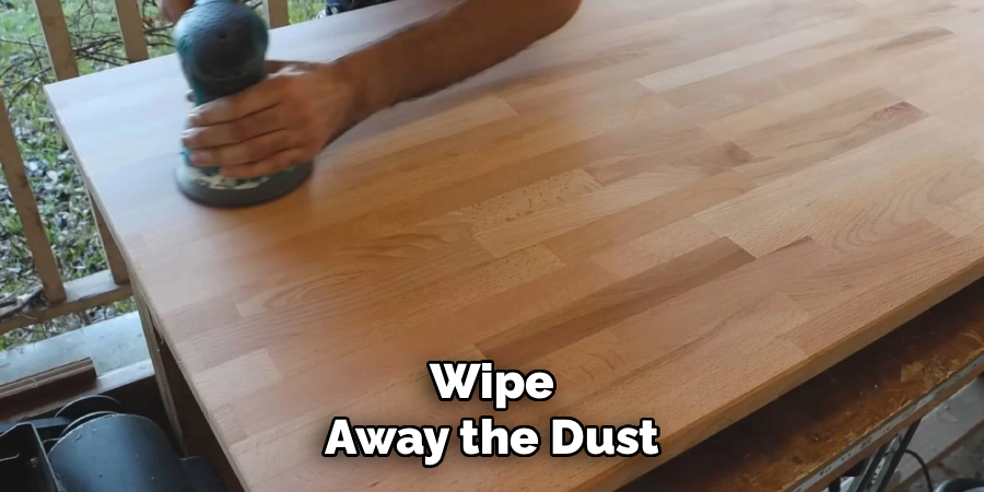 Wipe Away the Dust