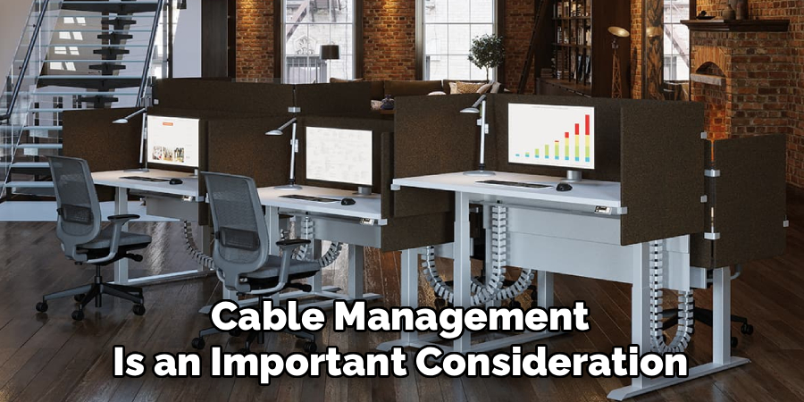 Cable Management 
Is an Important Consideration 